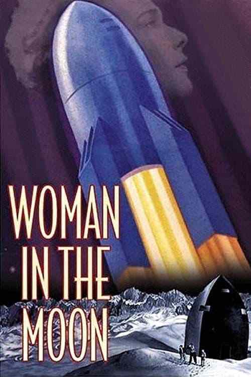 Women in the Moon [Silent Movie]