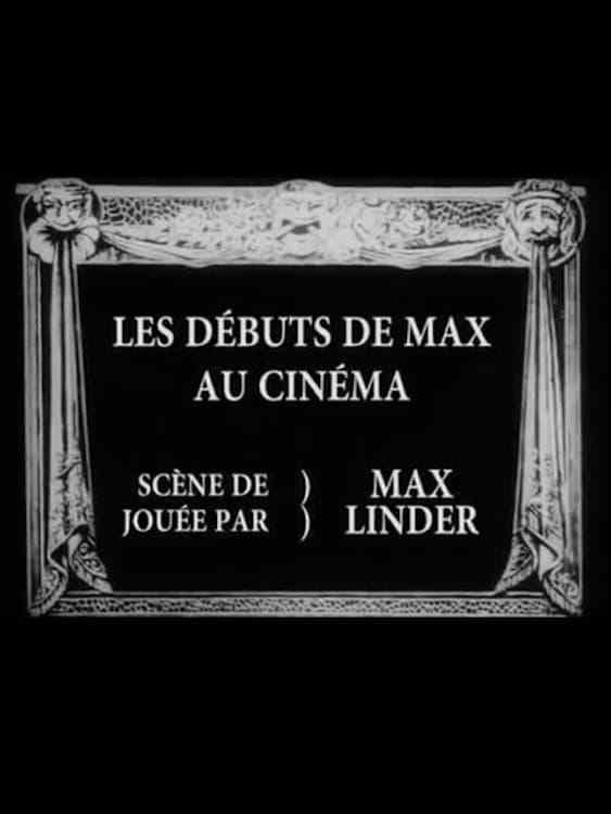 Les débuts de Max au cinéma [French]