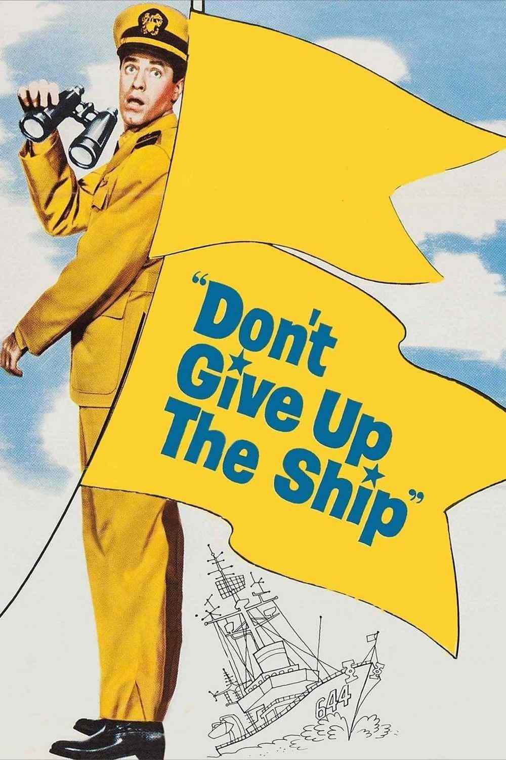 Don't Give Up the Ship [German]